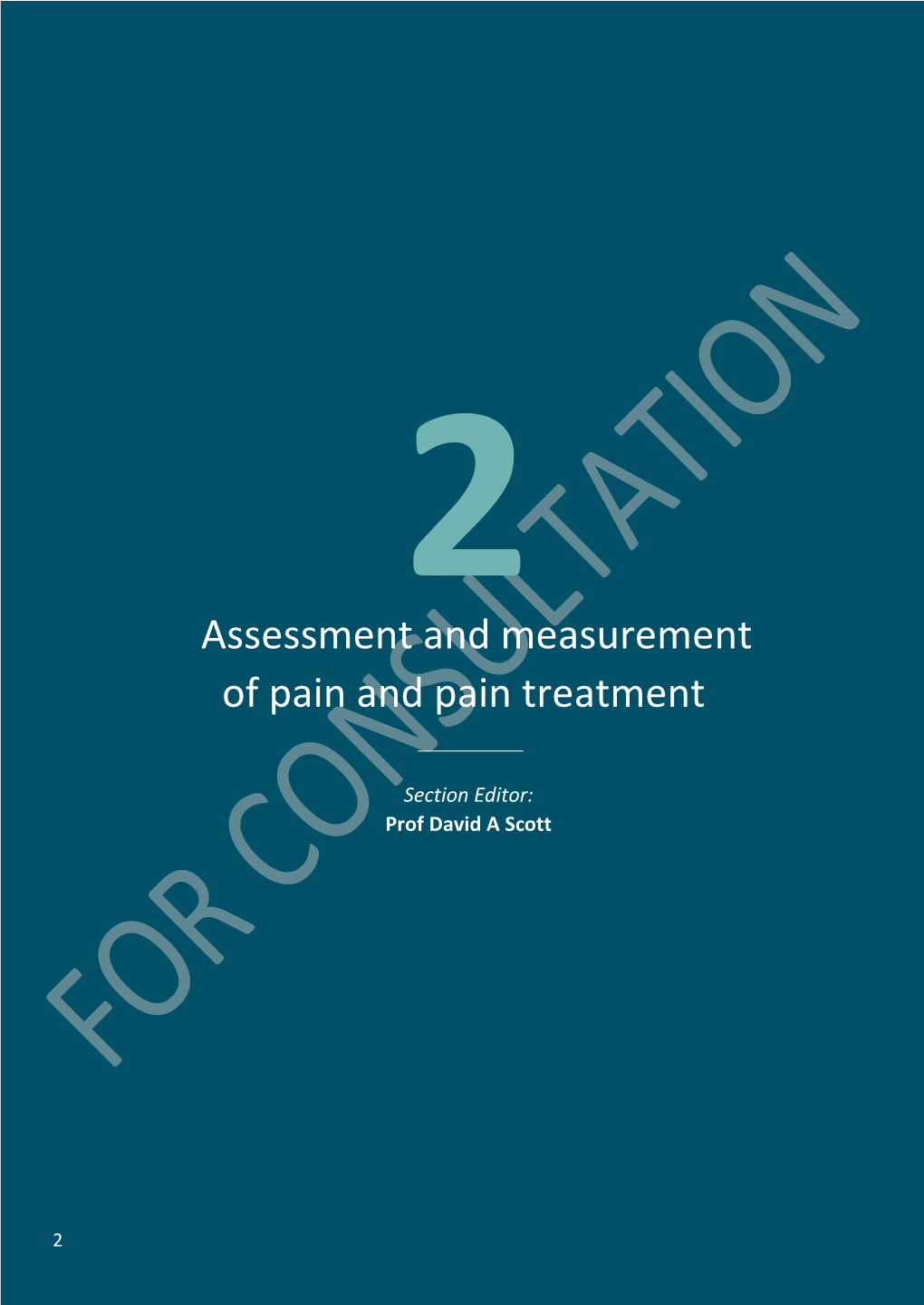 Assessment and Measurement of Pain and Pain Treatment