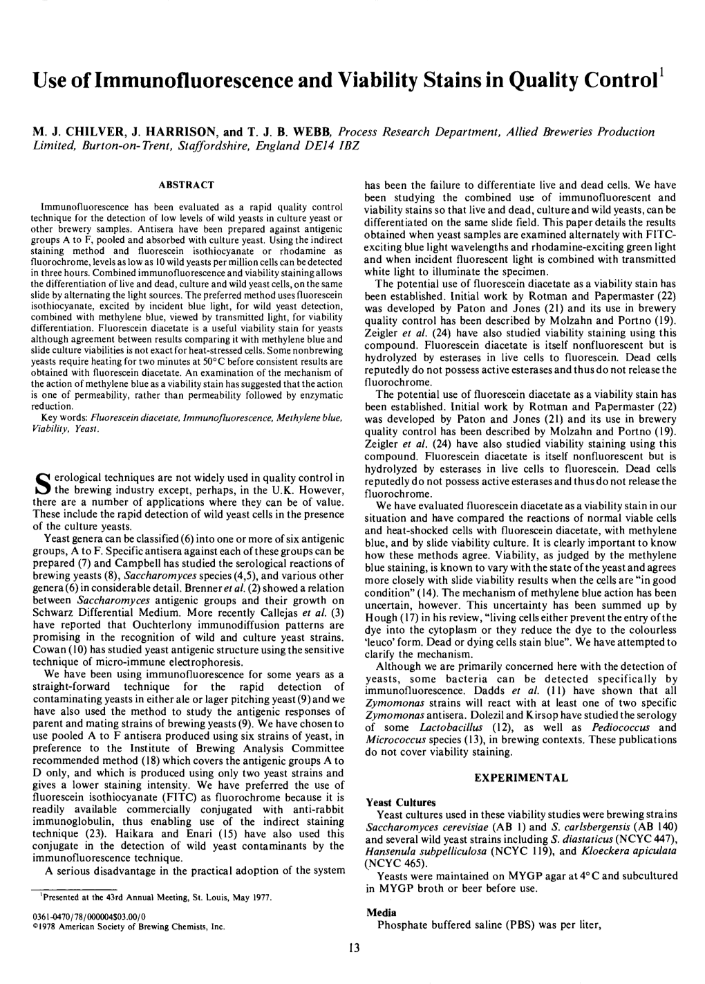 Use of Immunofluorescence and Viability Stains in Quality Control1