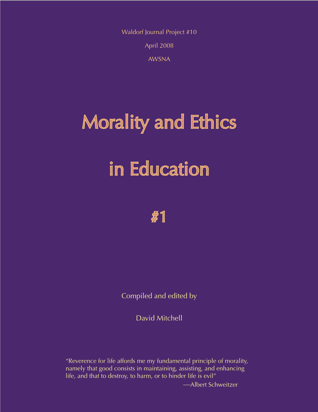 Morality and Ethics in Education