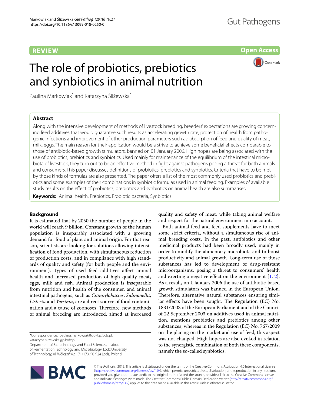 The Role of Probiotics, Prebiotics and Synbiotics in Animal Nutrition Paulina Markowiak* and Katarzyna Śliżewska*