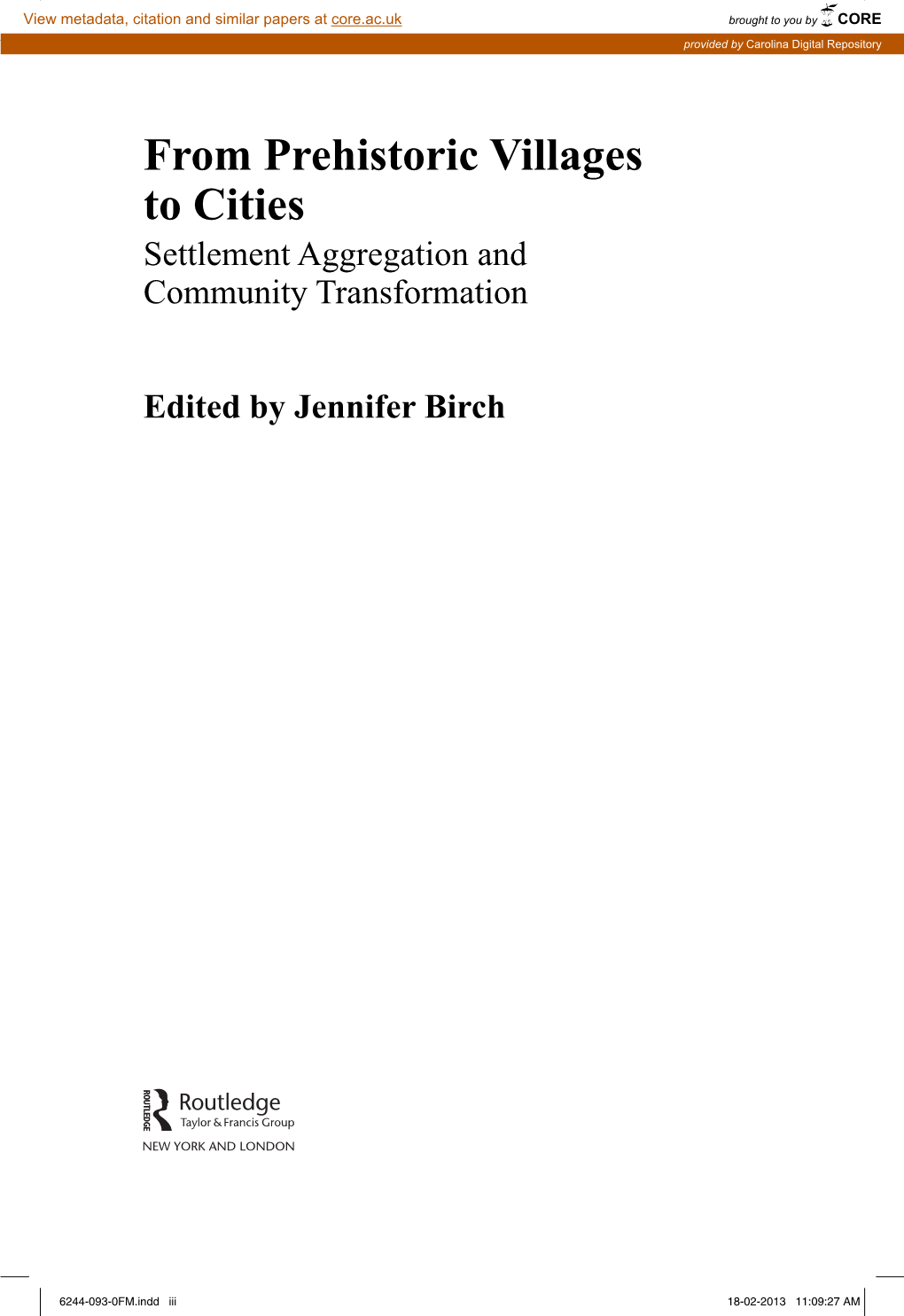 From Prehistoric Villages to Cities Settlement Aggregation and Community Transformation