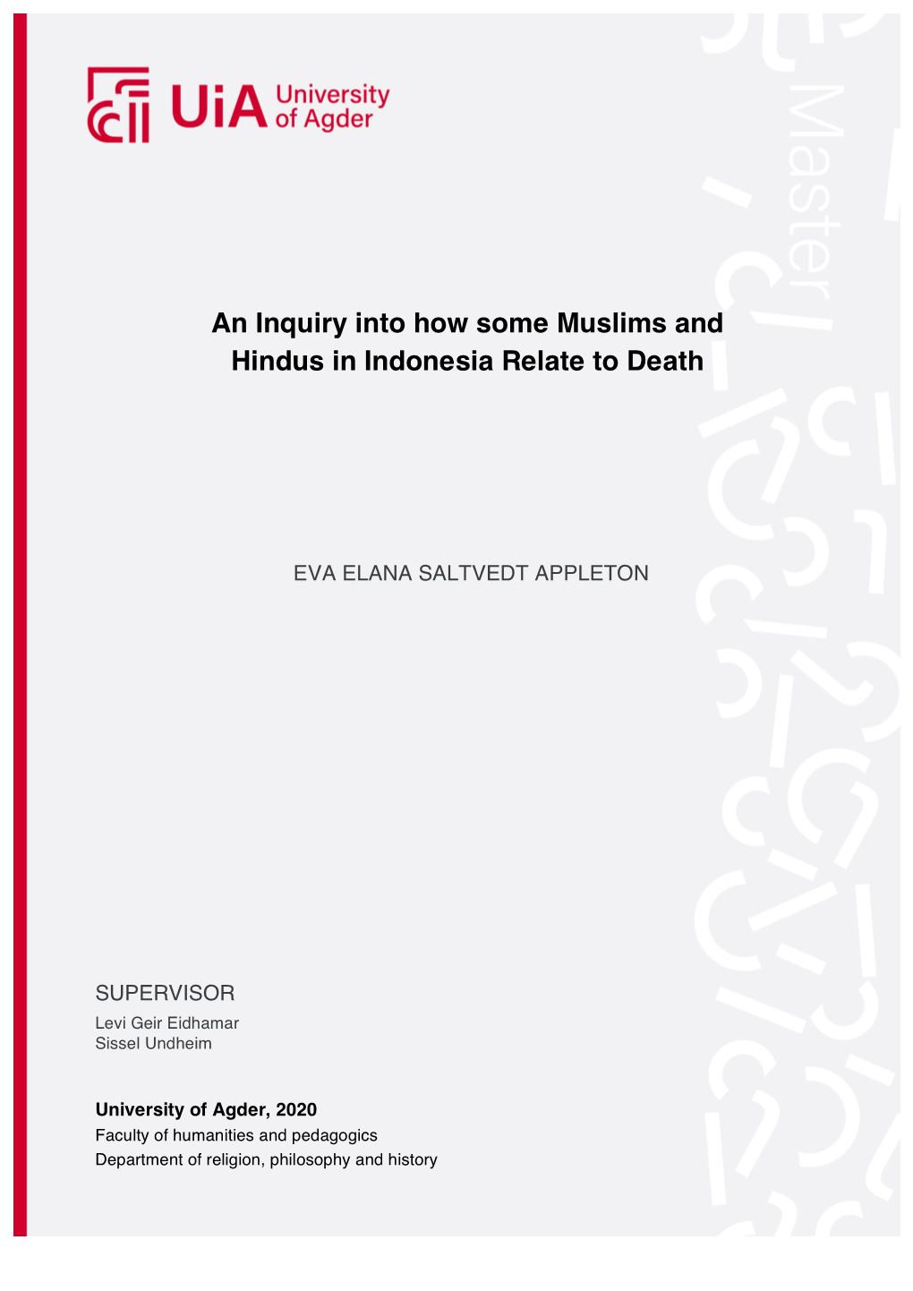 An Inquiry Into How Some Muslims and Hindus in Indonesia Relate to Death