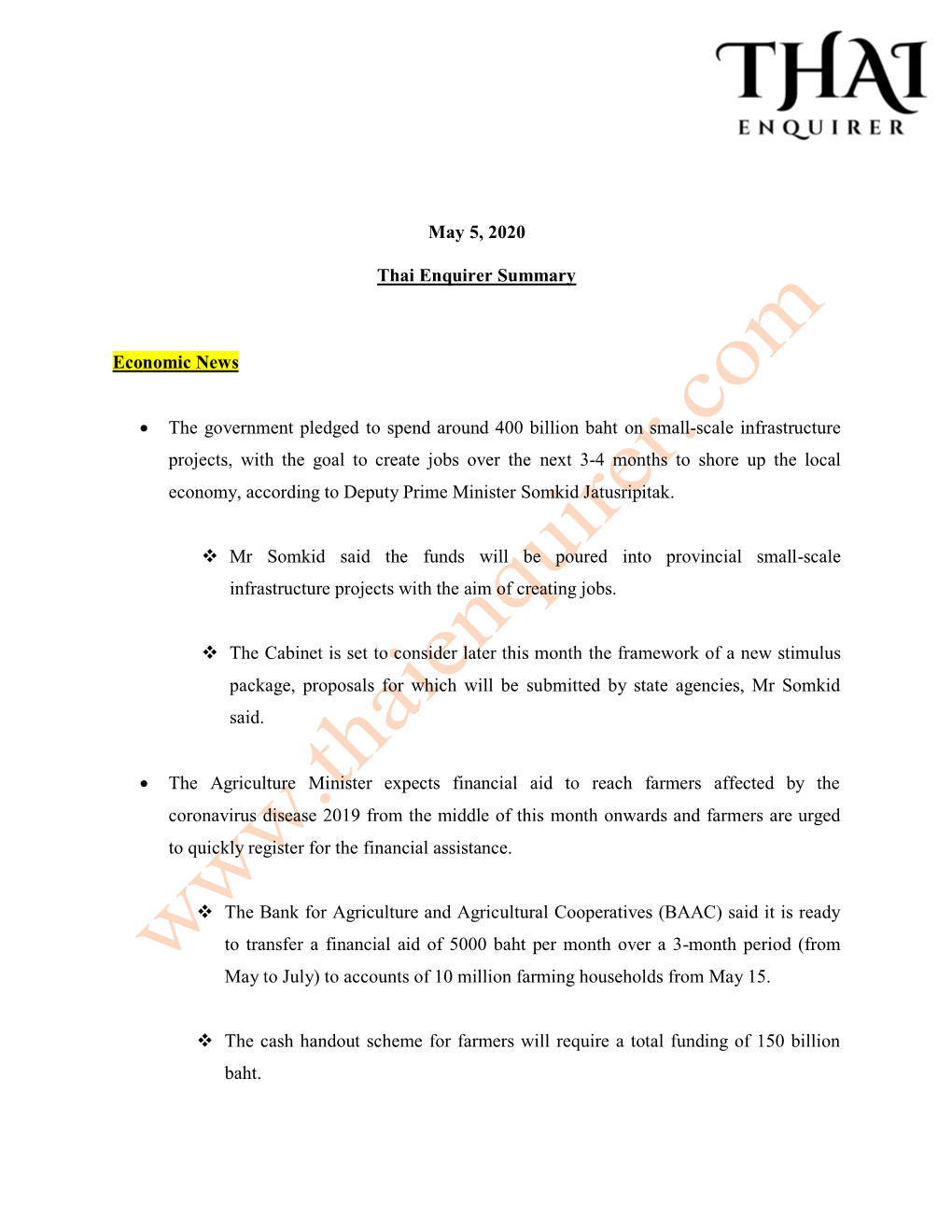 May 5, 2020 Thai Enquirer Summary Economic News • the Government Pledged to Spend Around 400 Billion Baht on Small-Scale Infra