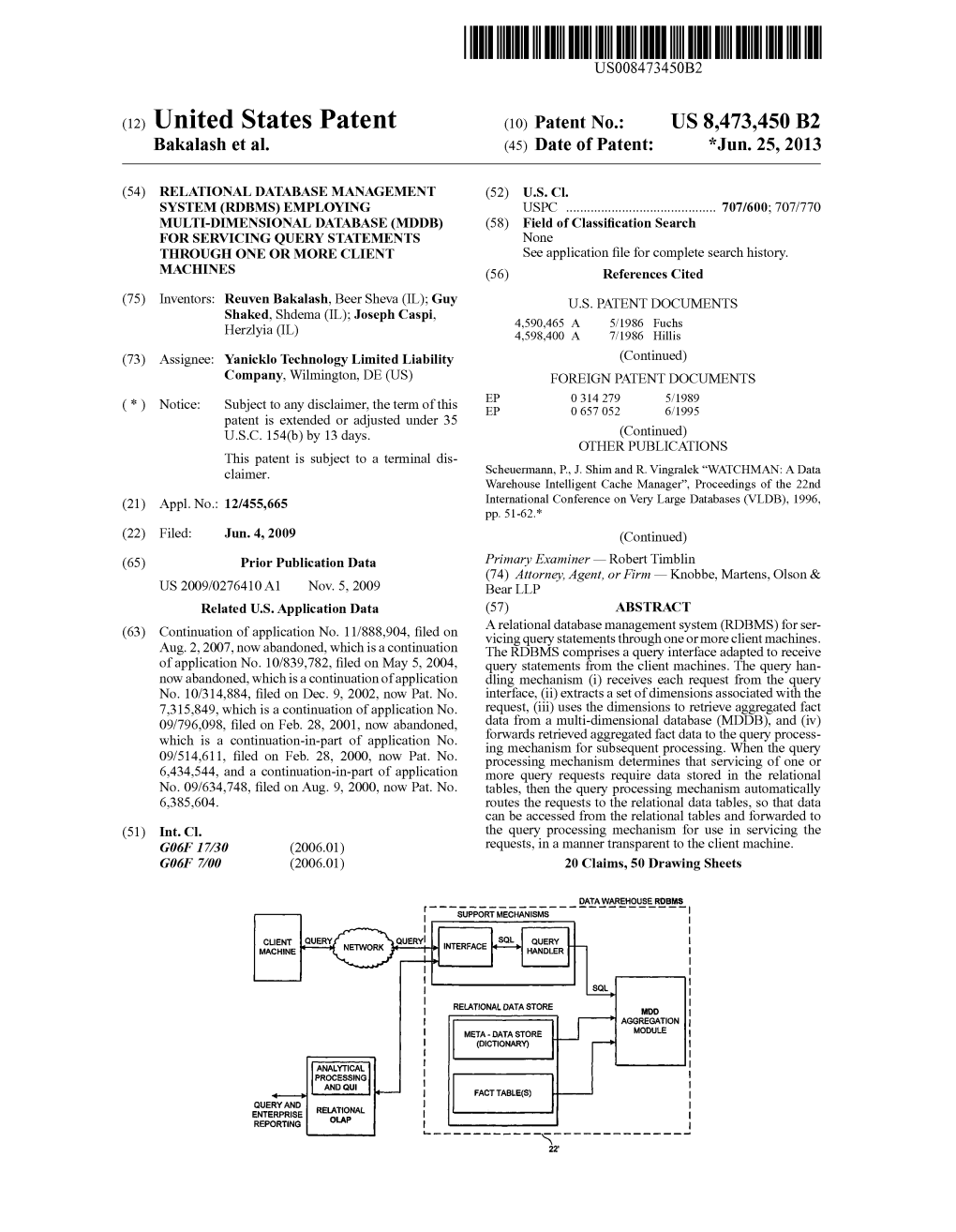 (12) United States Patent (10) Patent No.: US 8.473450 B2 Bakalash Et Al