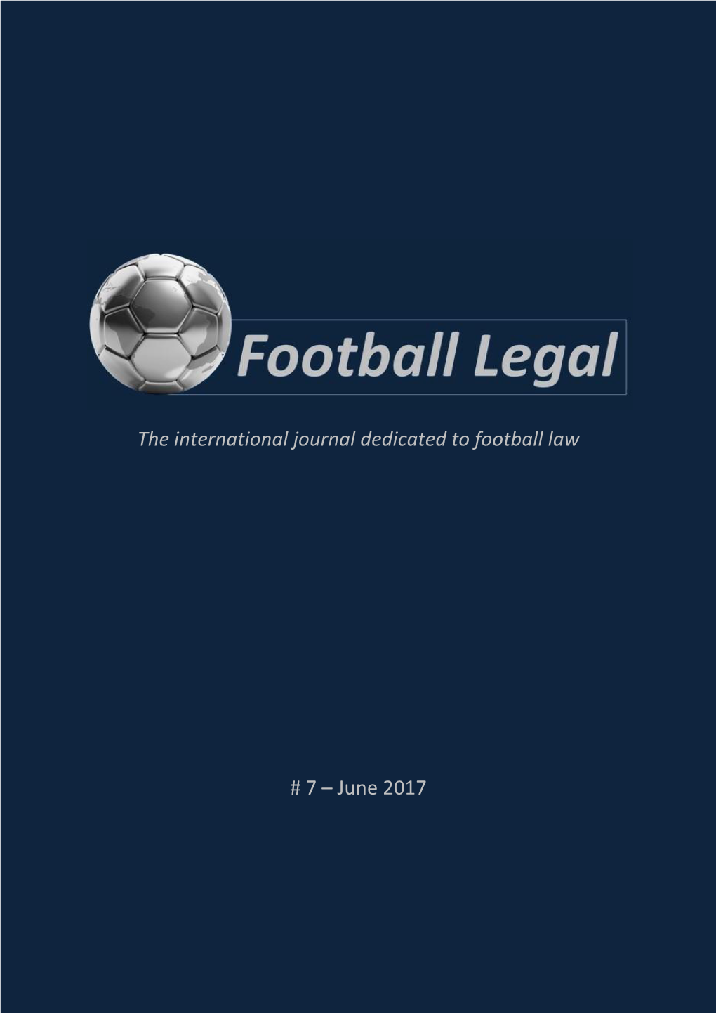 Football Legal # 1 - June 2014 Special Report: Third Party Ownership (TPO)