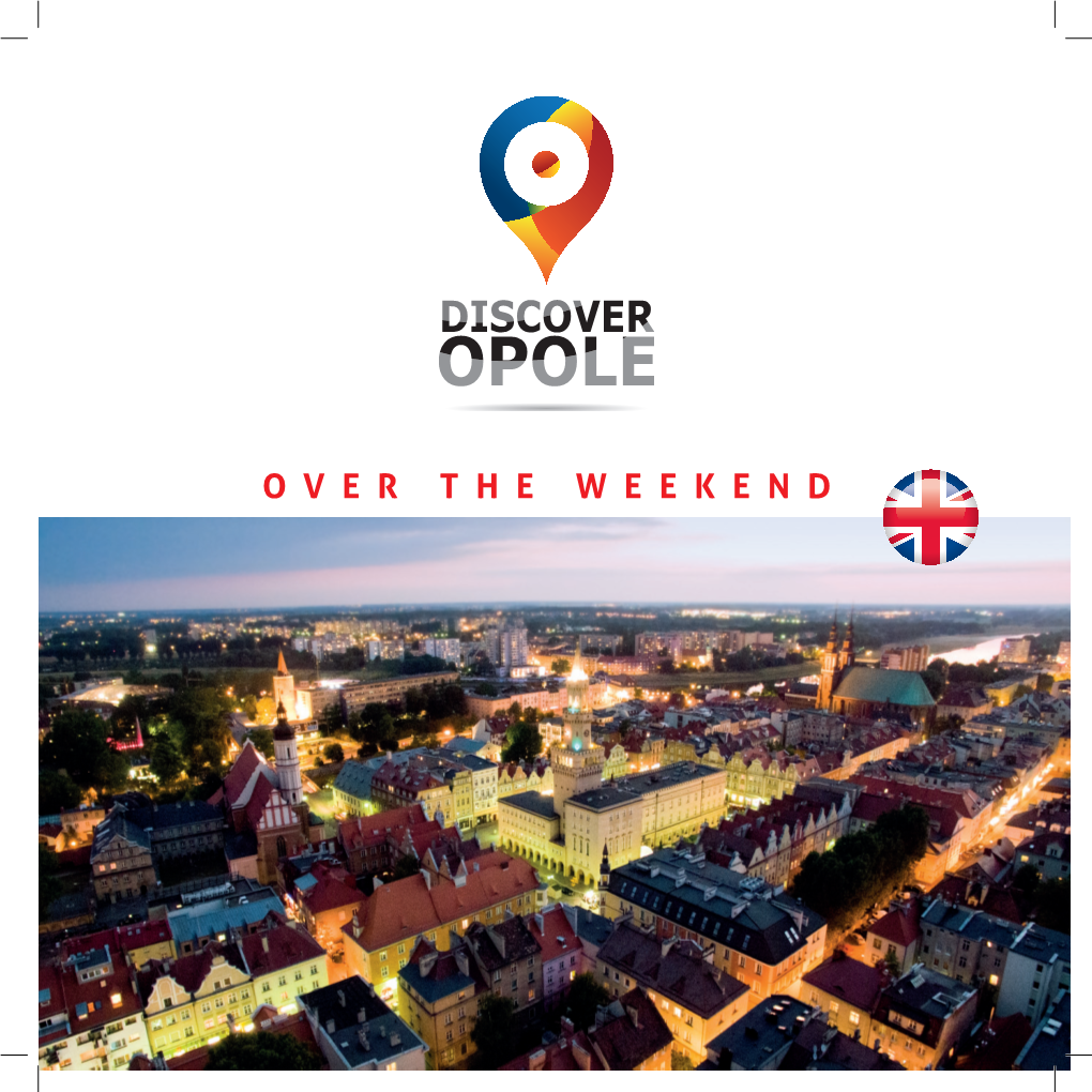 Opole Over the Weekend