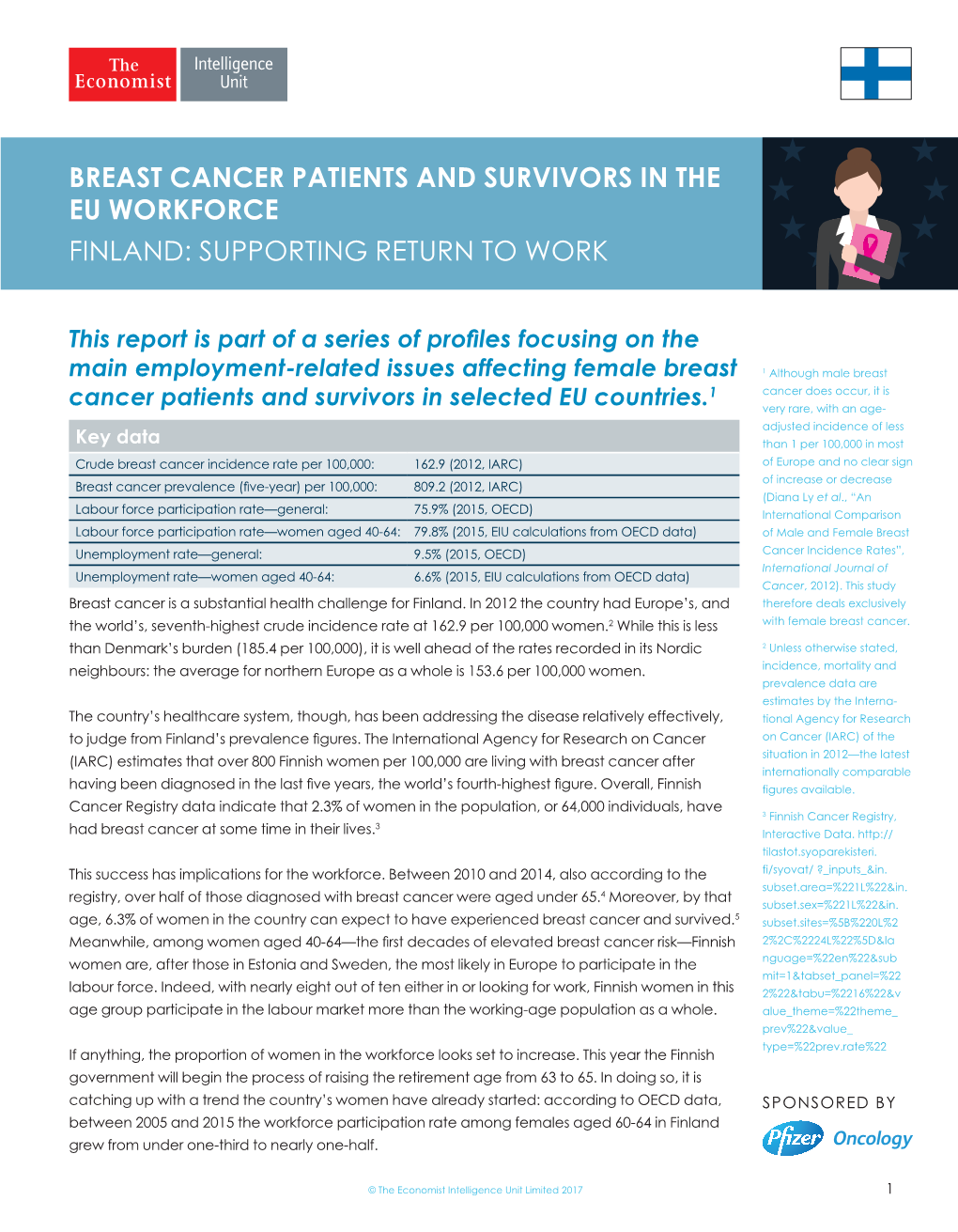 Breast Cancer Patients and Survivors in the Eu Workforce Finland: Supporting Return to Work