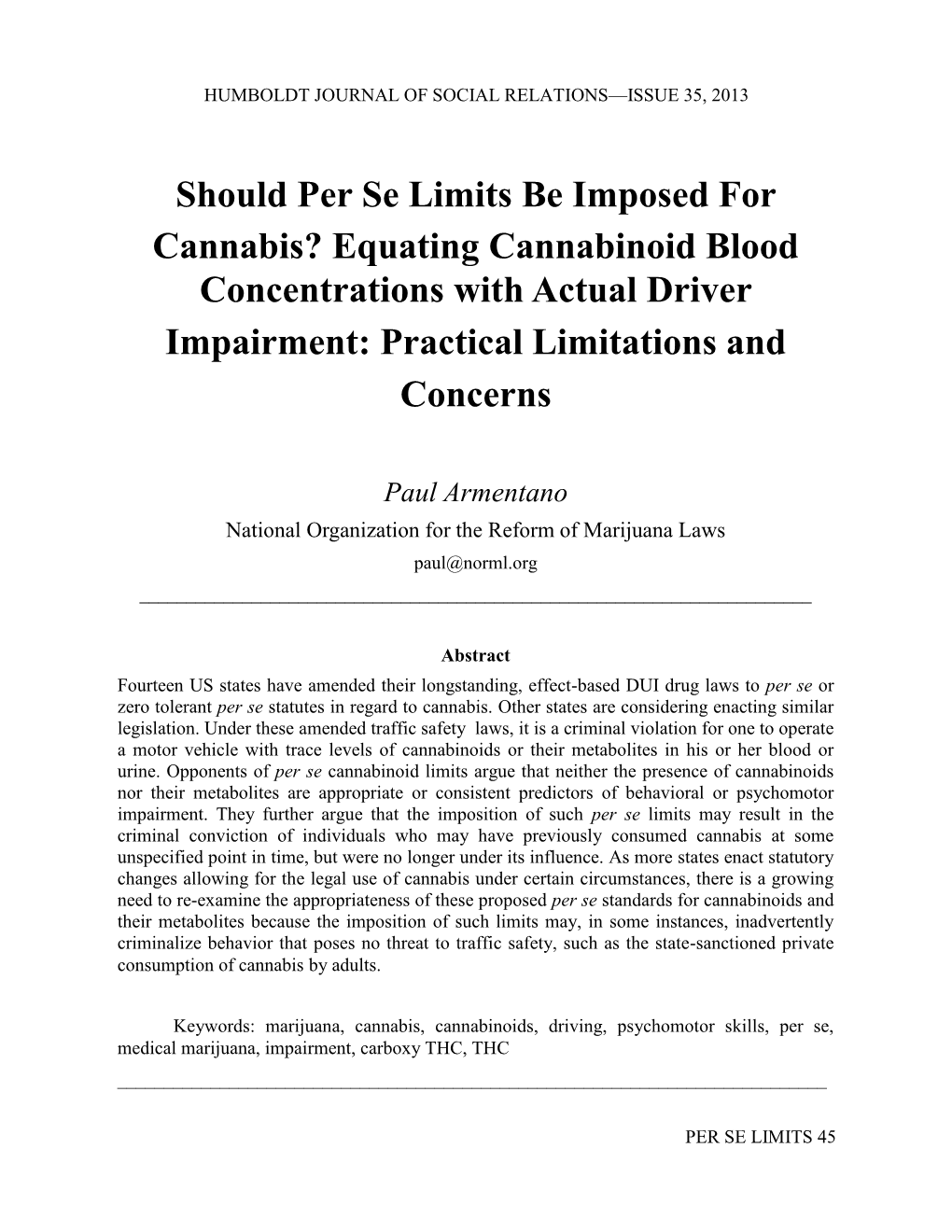 Should Per Se Limits Be Imposed for Cannabis? Equating Cannabinoid Blood Concentrations with Actual Driver Impairment: Practical Limitations and Concerns