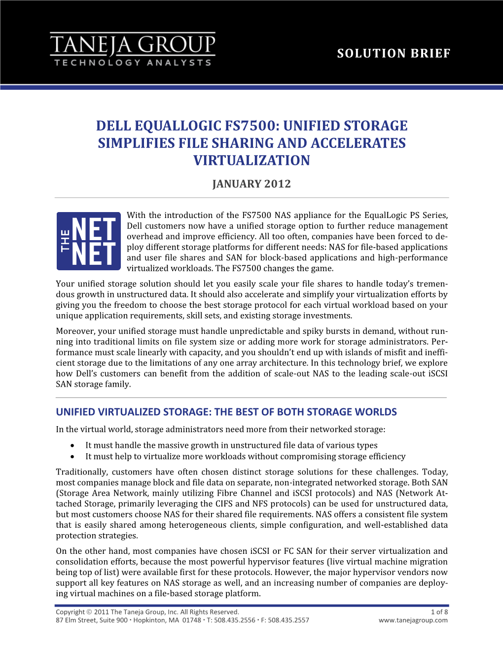 Dell Equallogic Fs7500: Unified Storage Simplifies File Sharing and Accelerates Virtualization January 2012