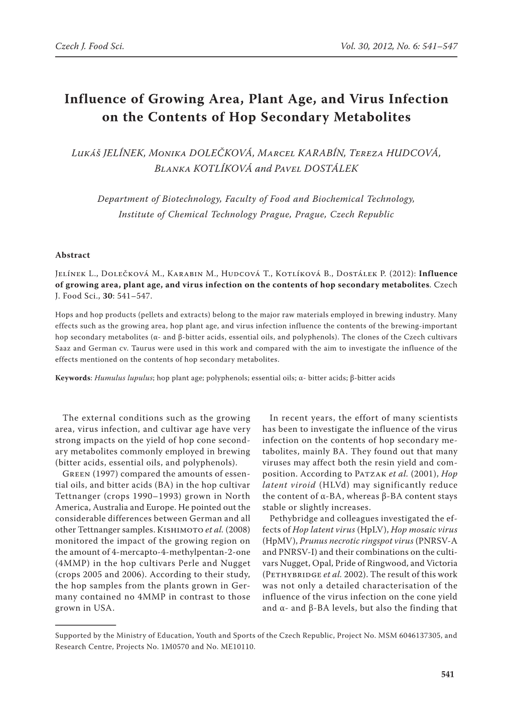 Influence of Growing Area, Plant Age, and Virus Infection on the Contents of Hop Secondary Metabolites