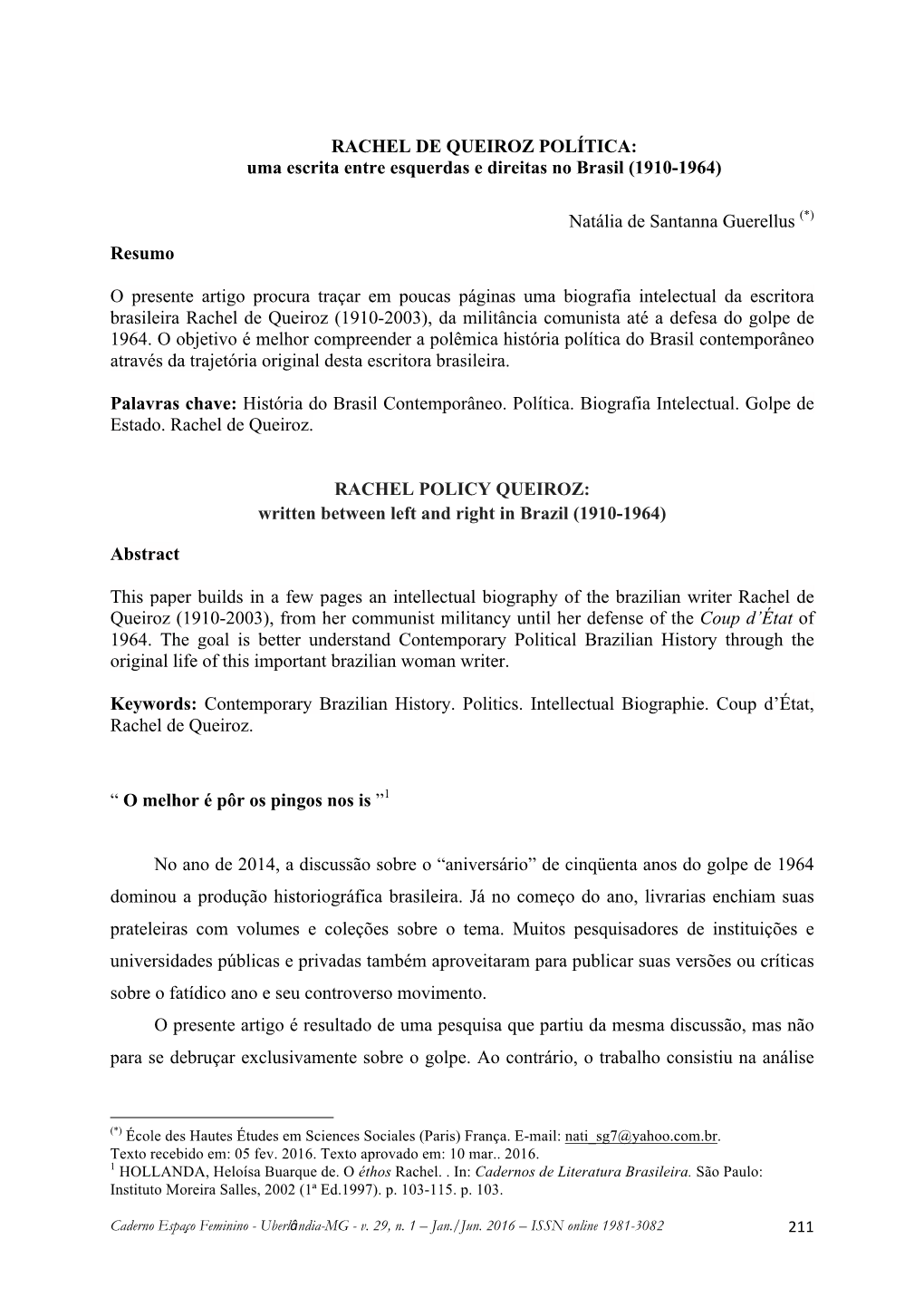 RACHEL DE QUEIROZ POLÍTICA: Uma Escrita Entre Esquerdas E Direitas No Brasil (1910-1964)