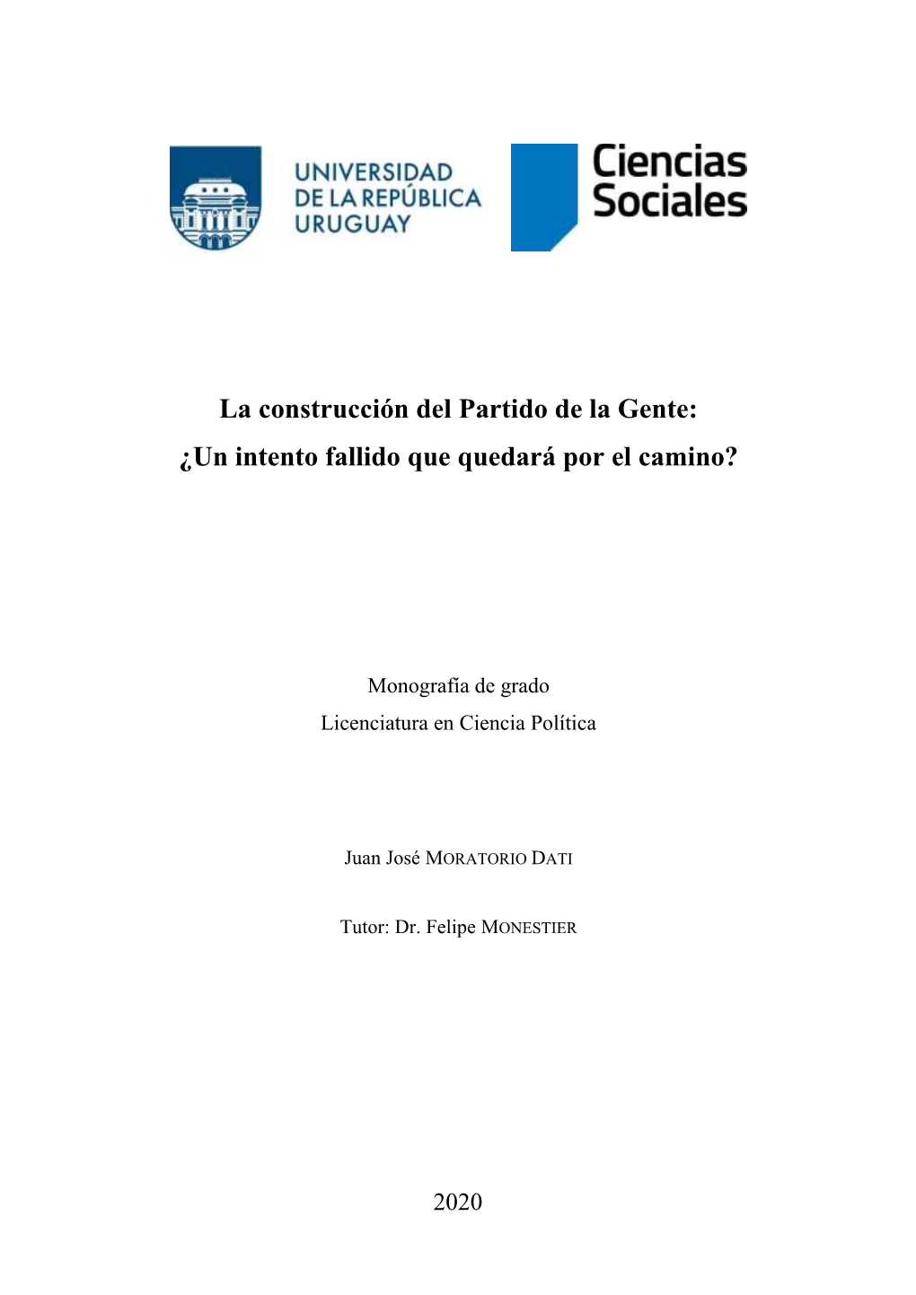 La Construcción Del Partido De La Gente: ¿Un Intento Fallido Que Quedará Por El Camino?