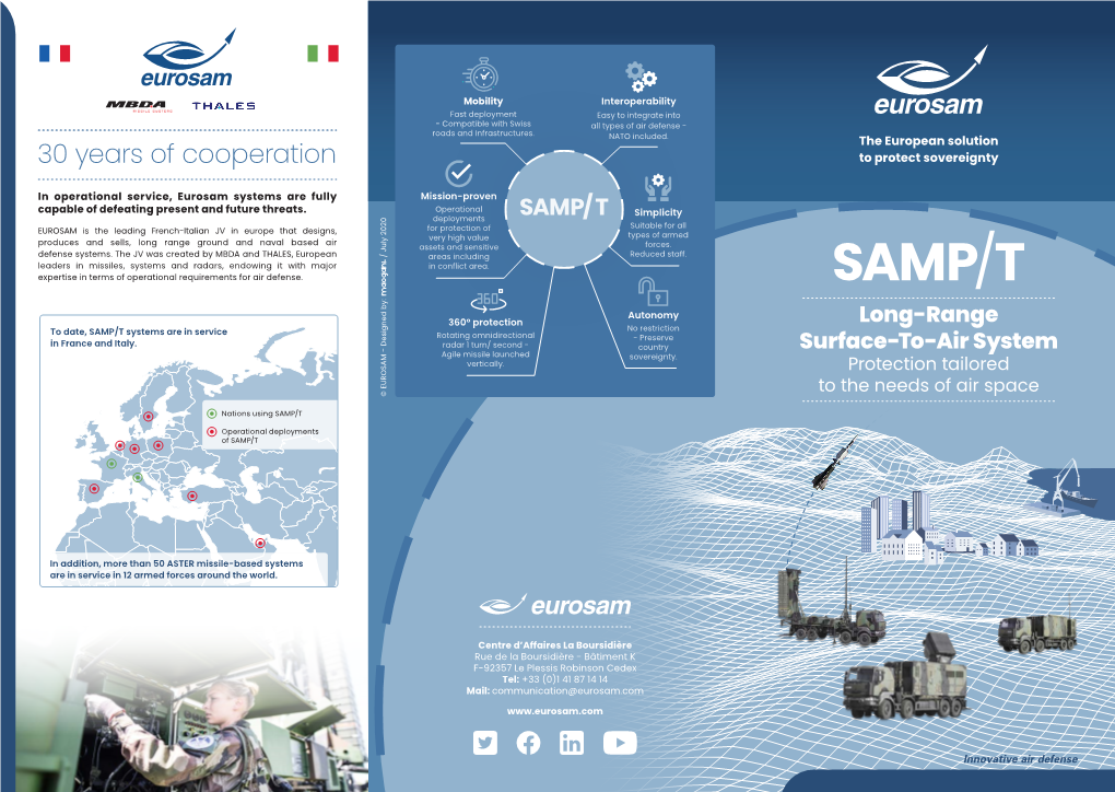 SAMP/T Autonomy 360° Protection No Restriction Long-Range to Date, SAMP/T Systems Are in Service Rotating Omnidirectional - Preserve in France and Italy