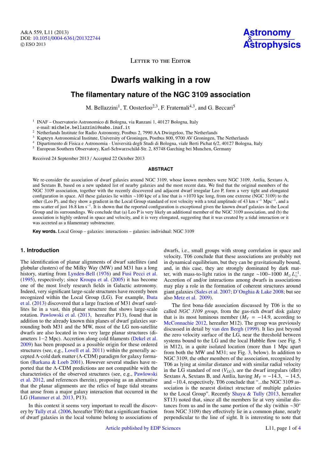 Dwarfs Walking in a Row the ﬁlamentary Nature of the NGC 3109 Association