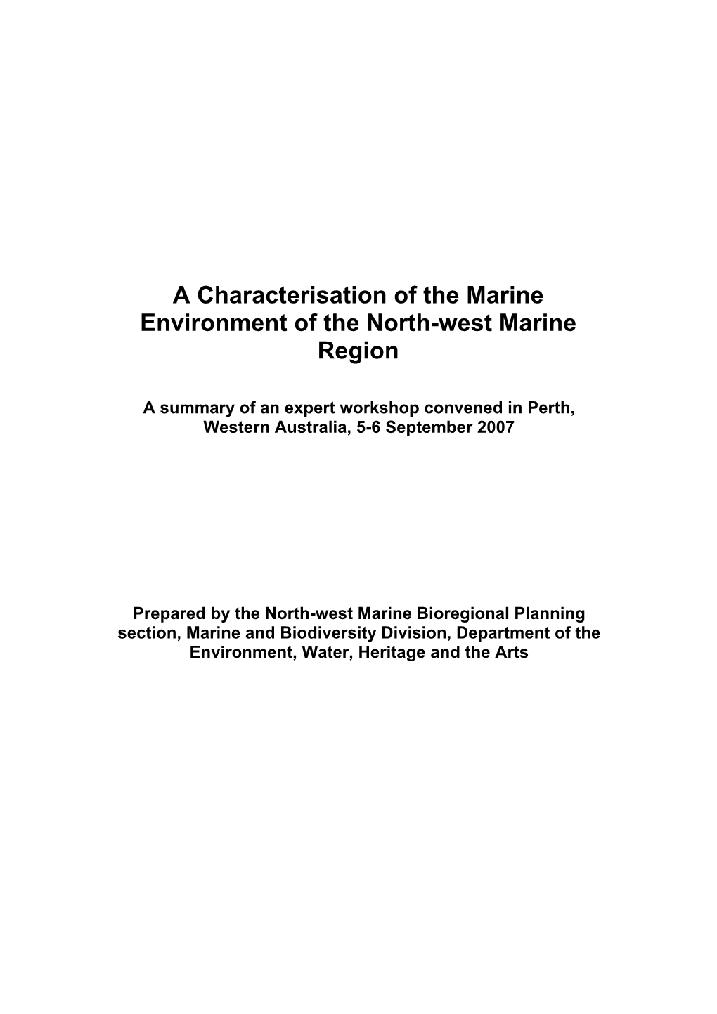 A Characterisation of the Marine Environment of the North-West Marine Region