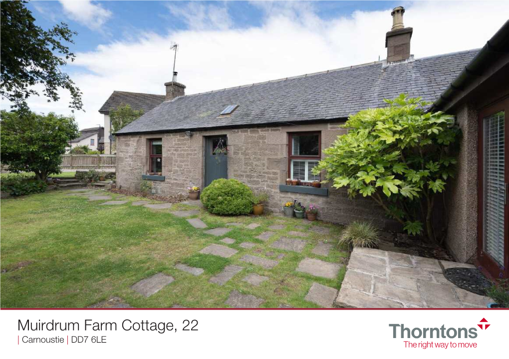 Muirdrum Farm Cottage, 22 | Carnoustie | DD7 6LE