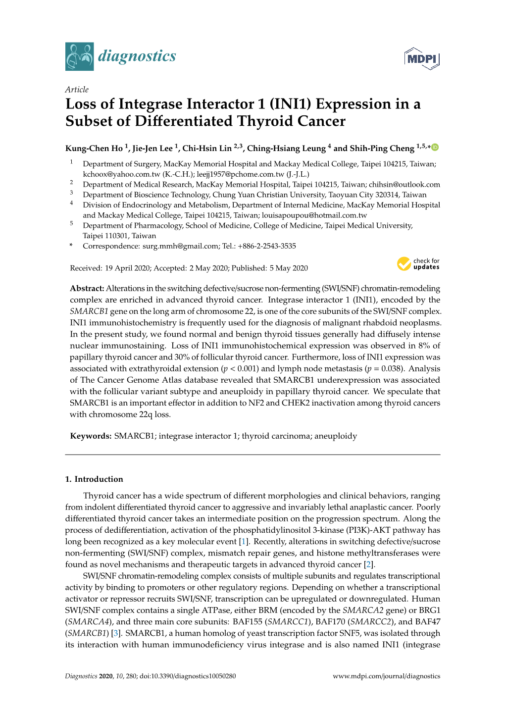 Loss of Integrase Interactor 1 (INI1) Expression in a Subset of Diﬀerentiated Thyroid Cancer