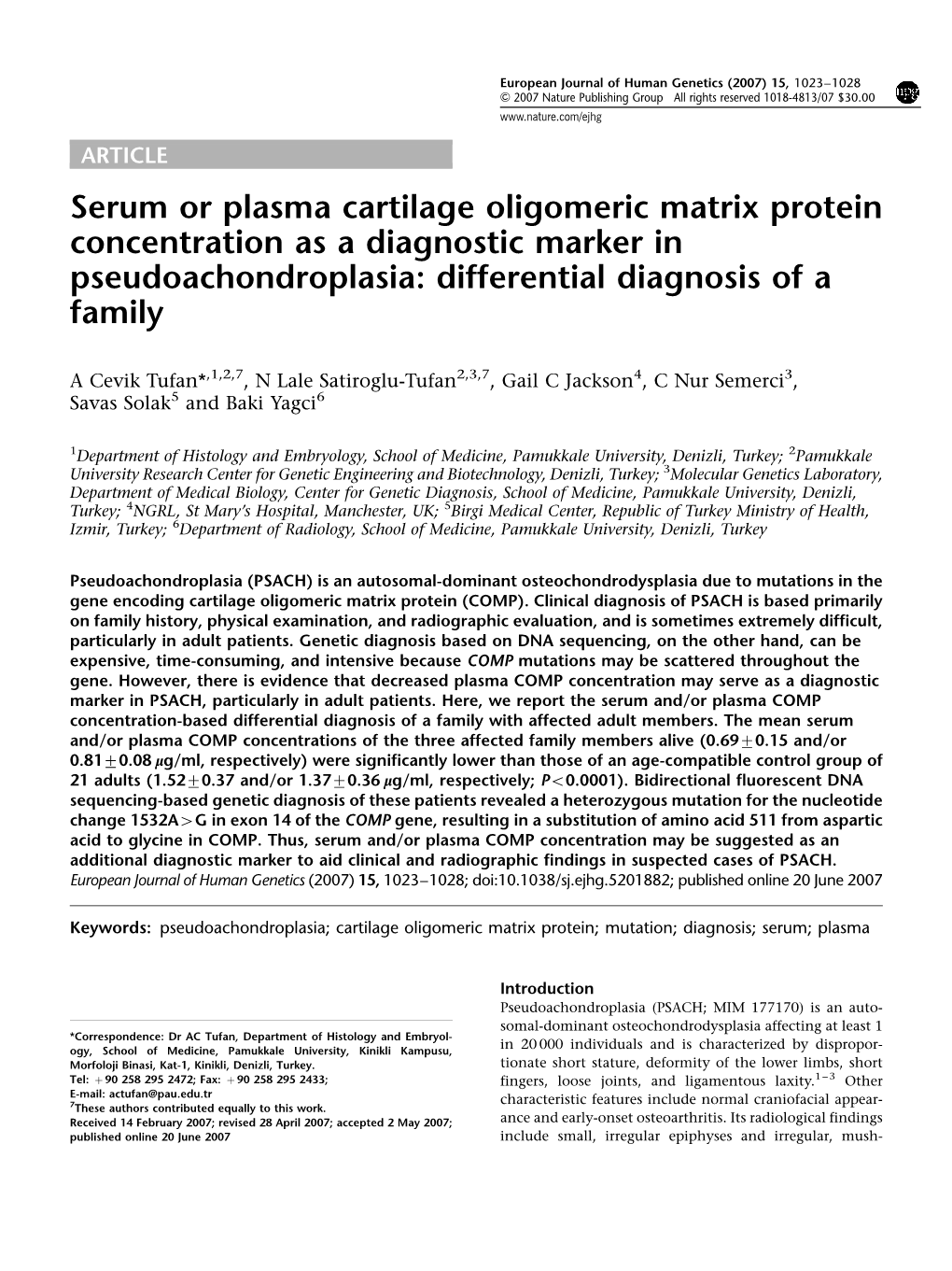 Serum Or Plasma Cartilage Oligomeric Matrix Protein Concentration As a Diagnostic Marker in Pseudoachondroplasia: Differential Diagnosis of a Family