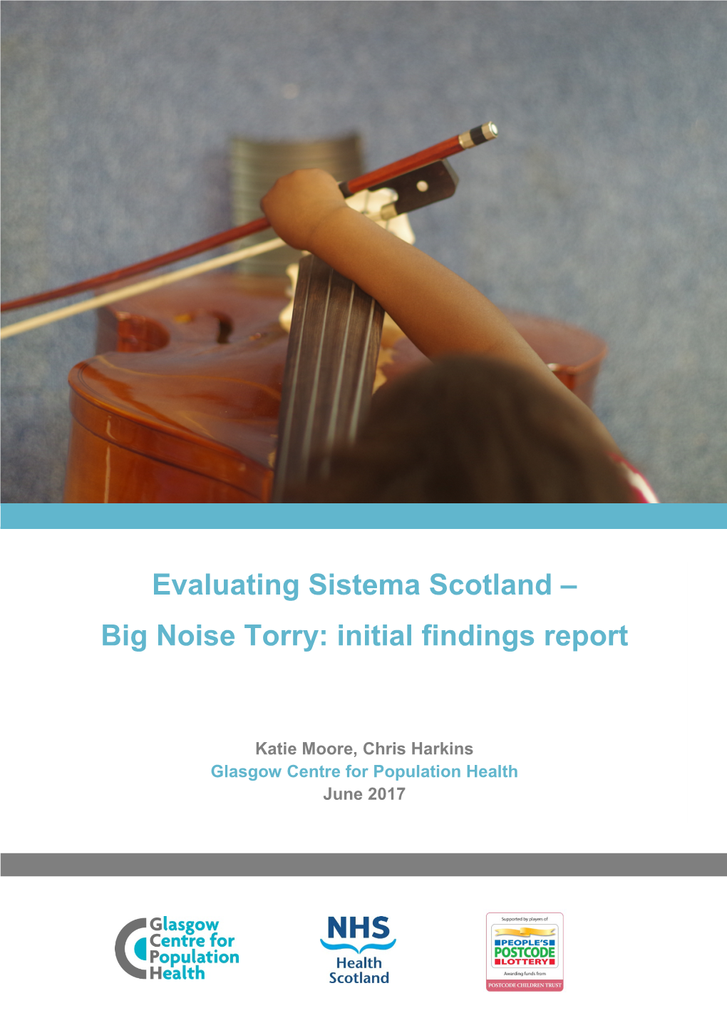 Evaluating Sistema Scotland – Big Noise Torry: Initial Findings Report