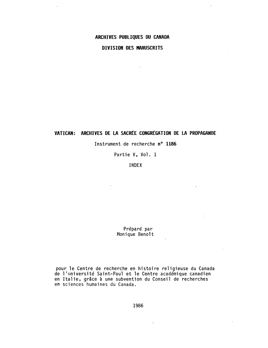 ARCHIVES DE LA SACR£E CONGR£GATION DE LA PROPAGANDE Instrument De Recherche N° 1186 Partie V, Vol