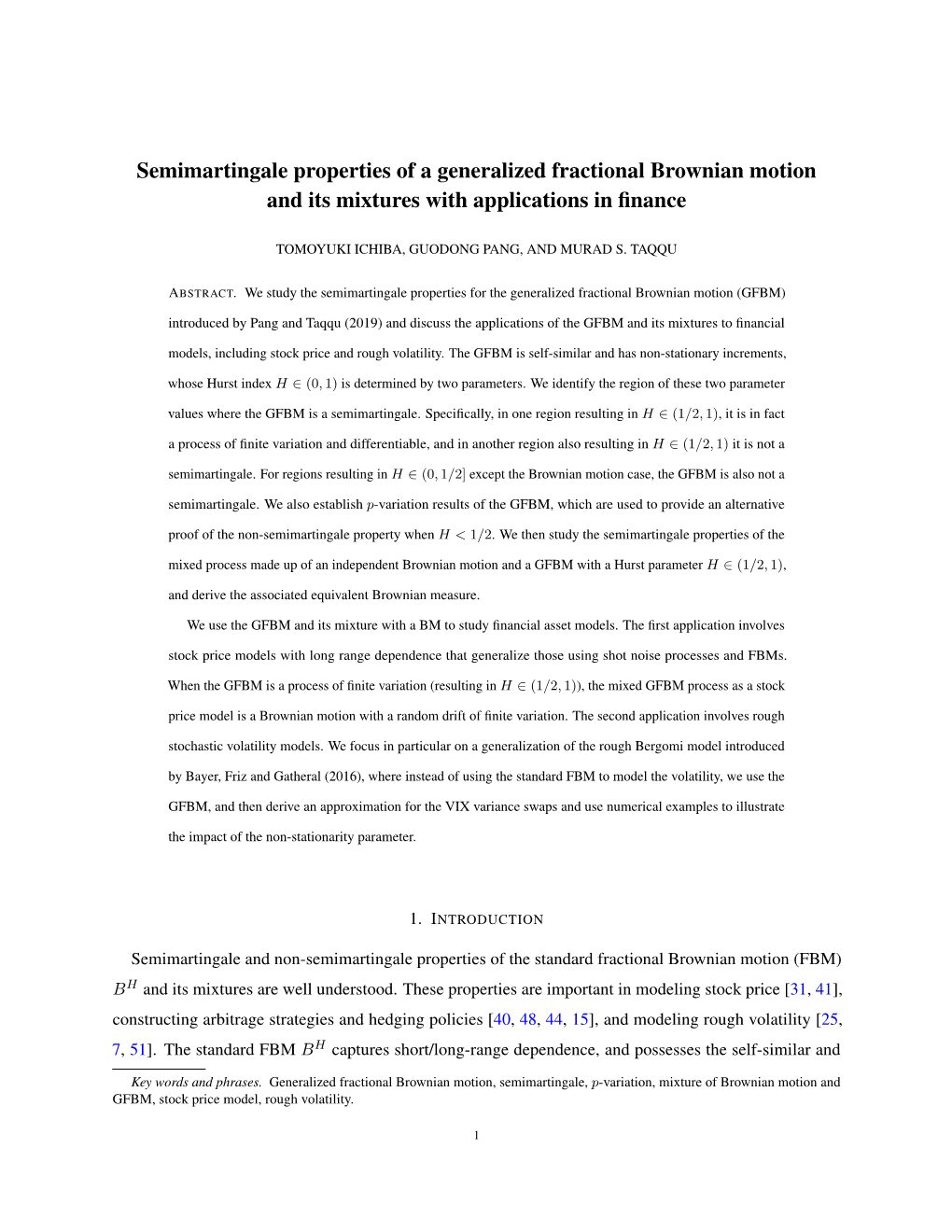 Semimartingale Properties of a Generalized Fractional Brownian Motion and Its Mixtures with Applications in ﬁnance