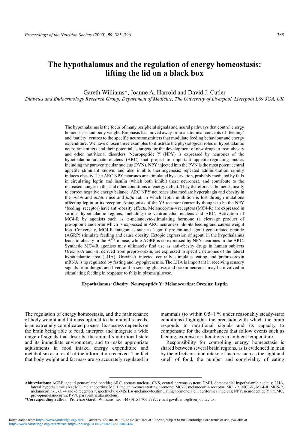 The Hypothalamus and the Regulation of Energy Homeostasis: Lifting the Lid on a Black Box