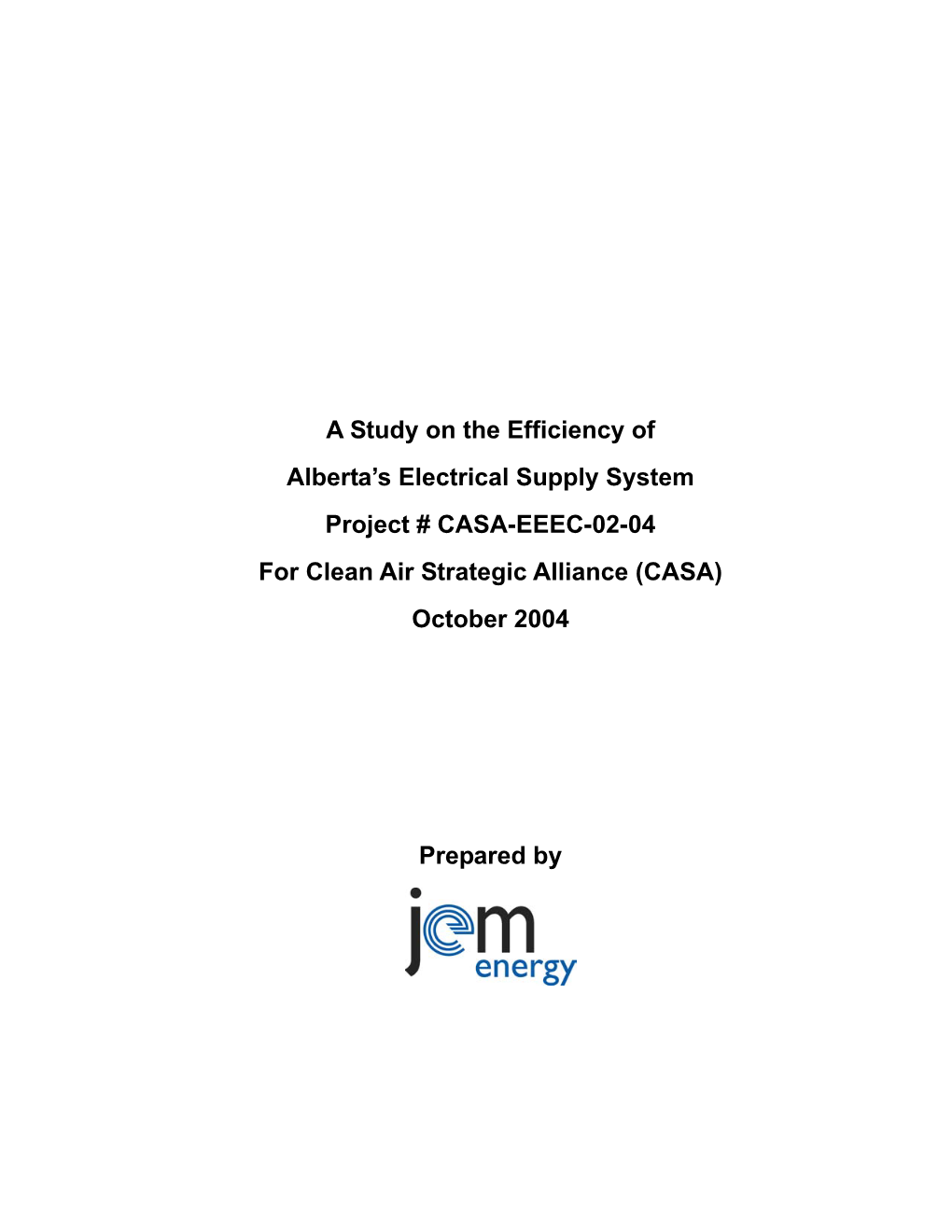 A Study on the Efficiency of Alberta's Electrical Supply System Project
