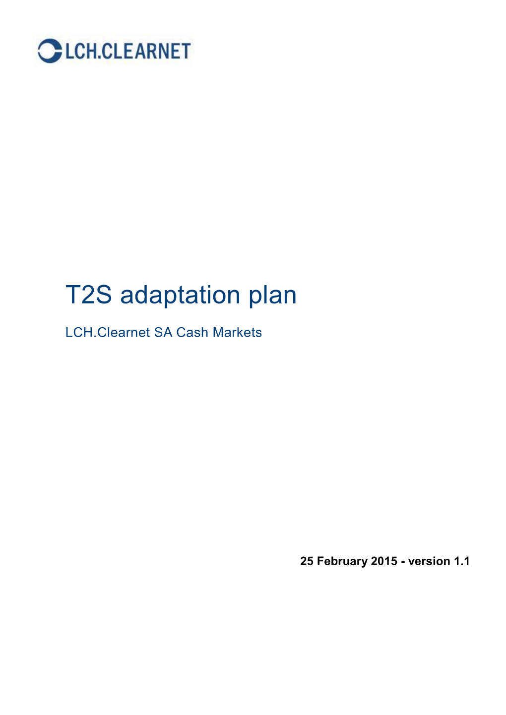 T2S Adaptation Plan