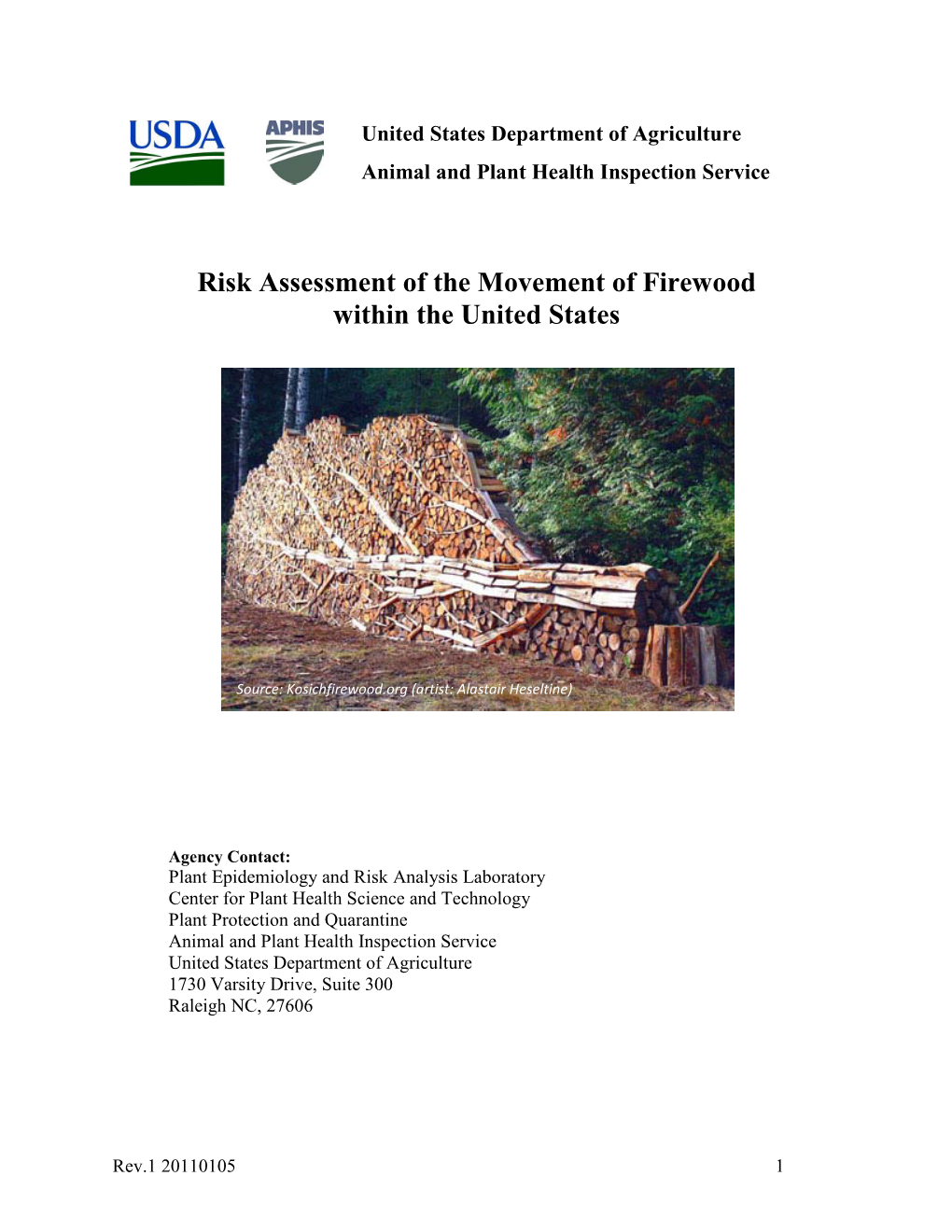 Risk Assessment of the Movement of Firewood Within the United States