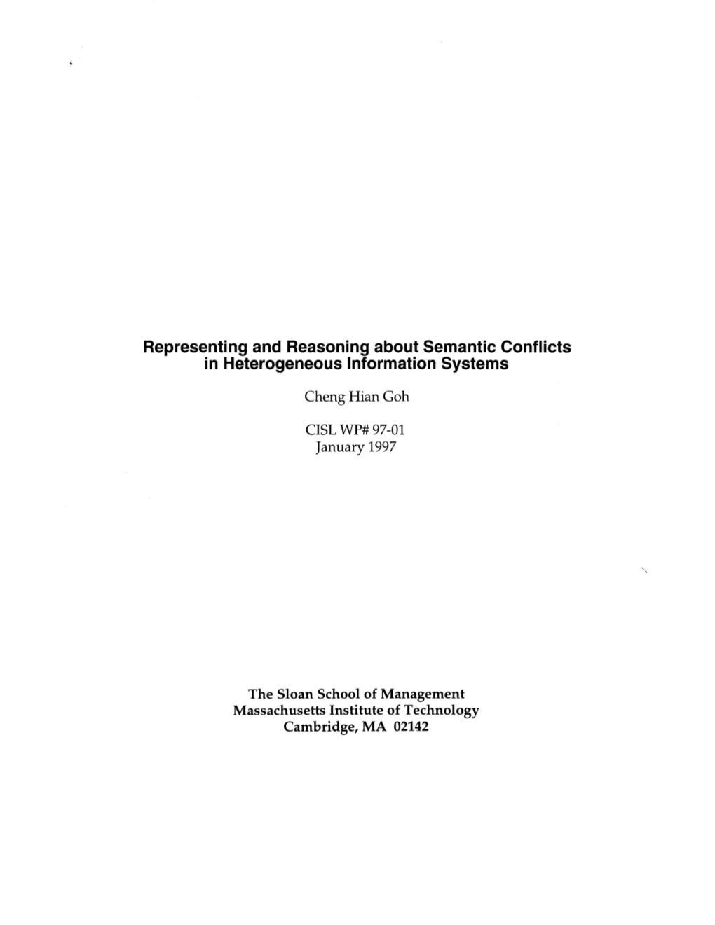 Representing and Reasoning About Semantic Conflicts in Heterogeneous Information Systems