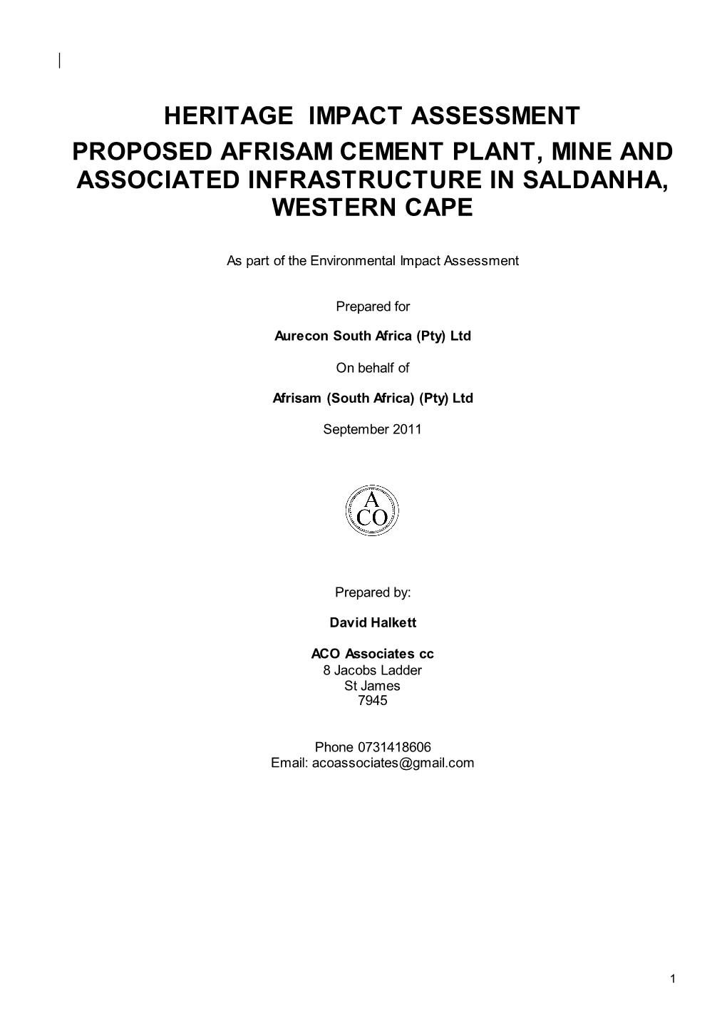 Heritage Impact Assessment Proposed Afrisam Cement Plant, Mine and Associated Infrastructure in Saldanha, Western Cape