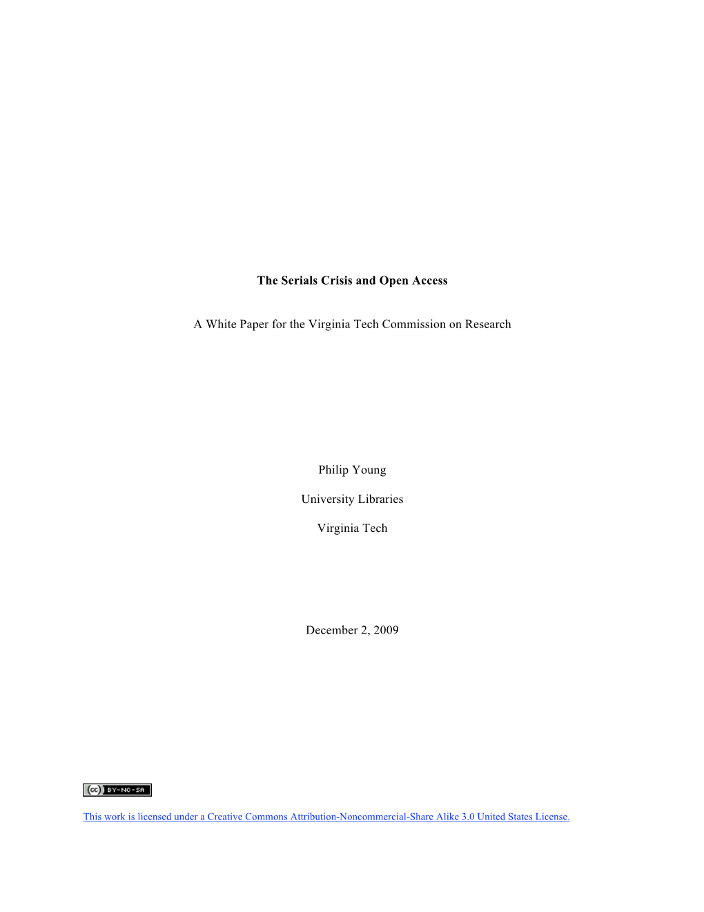 The Serials Crisis and Open Access: a White Paper for the Virginia Tech Commission on Research