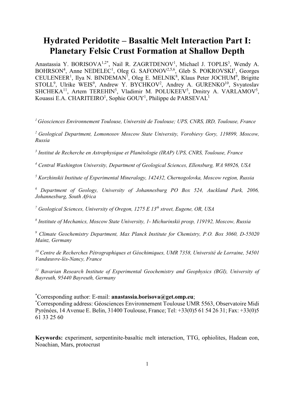 Hydrated Peridotite – Basaltic Melt Interaction Part I: Planetary Felsic Crust Formation at Shallow Depth Anastassia Y