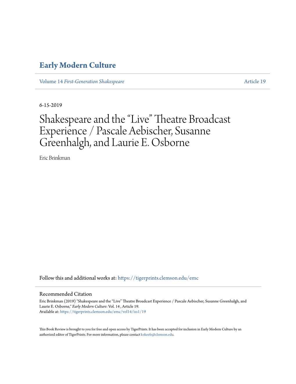 Shakespeare and the “Live” Theatre Broadcast Experience / Pascale Aebischer, Susanne Greenhalgh, and Laurie E