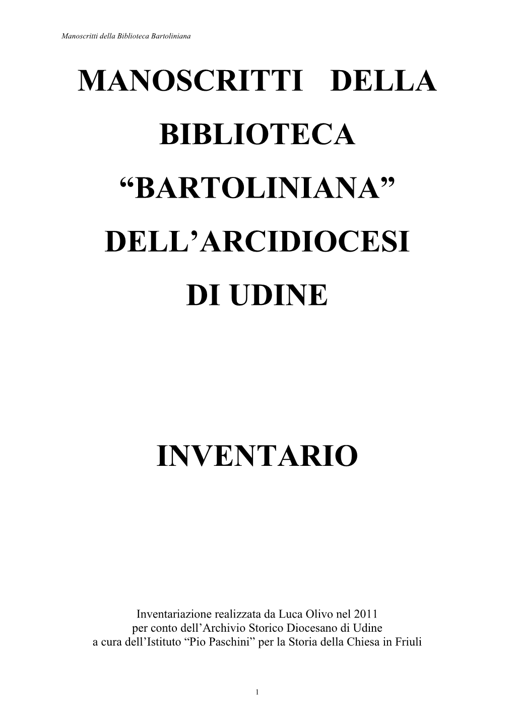 Manoscritti Della Biblioteca “Bartoliniana” Dell’Arcidiocesi Di Udine