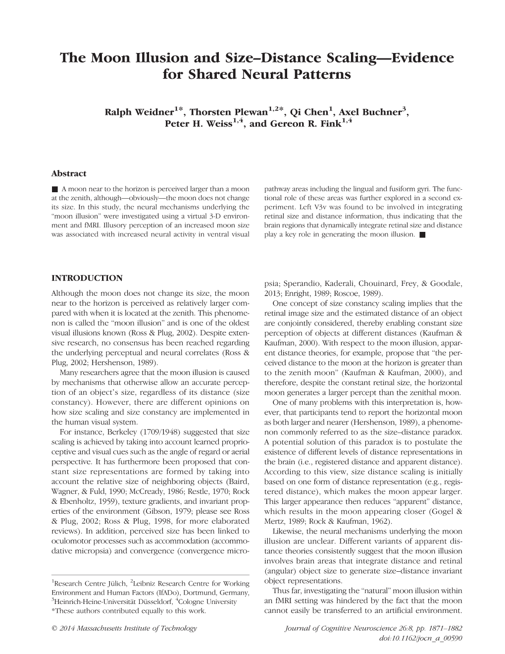 The Moon Illusion and Size–Distance Scaling—Evidence for Shared Neural Patterns