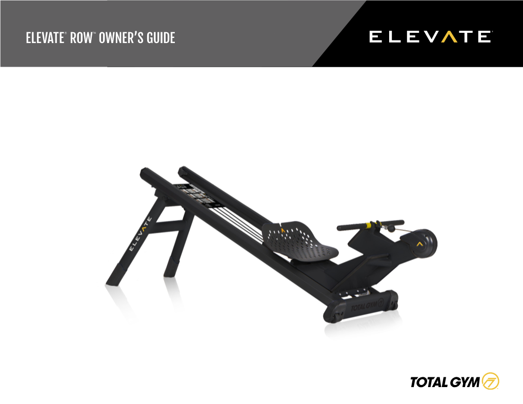 Elevate® Row Tm Owner's Guide