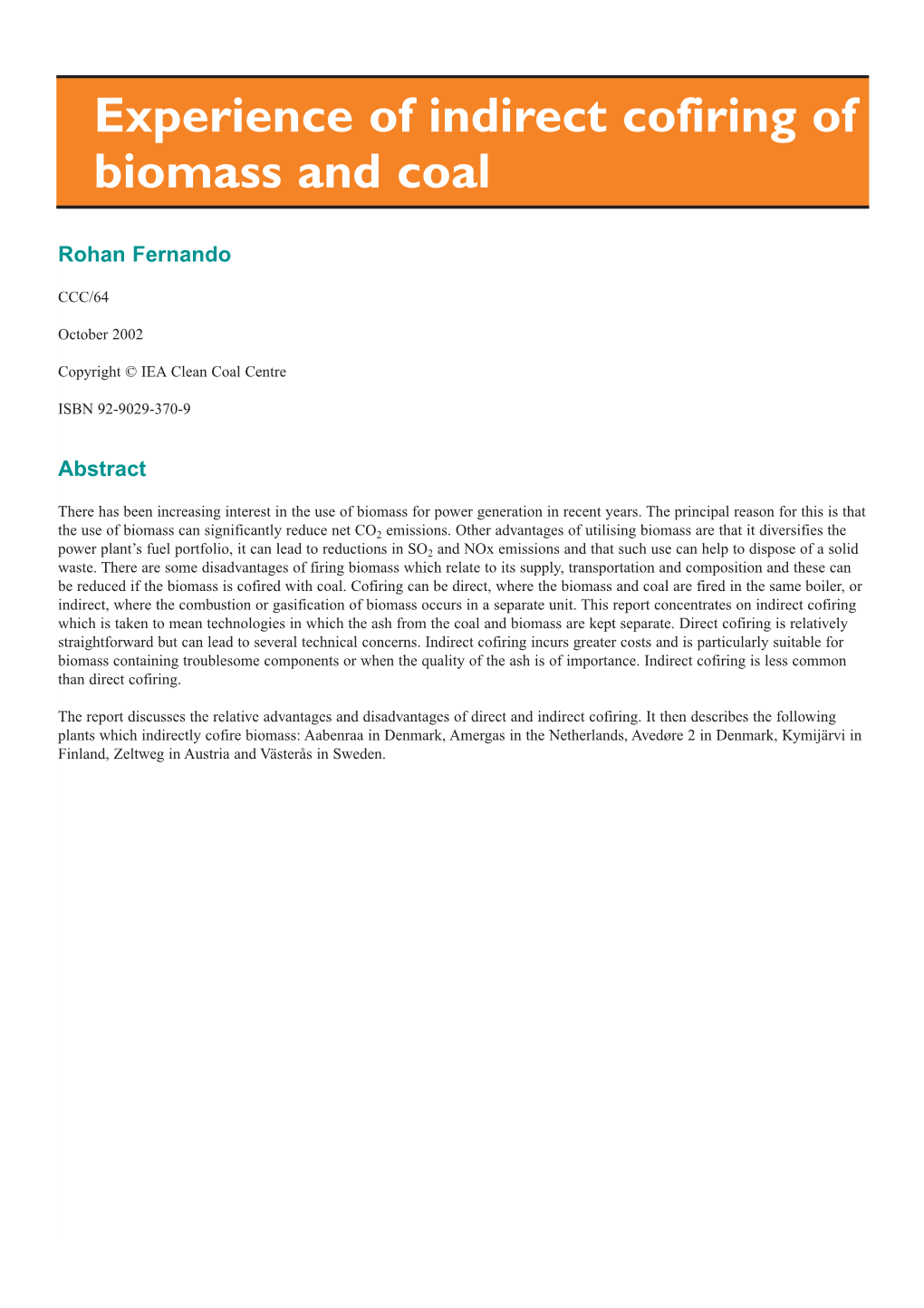 Experience of Indirect Cofiring of Biomass and Coal