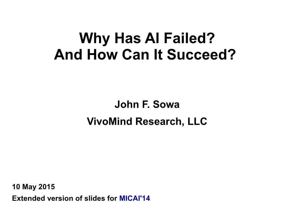 Why Has AI Failed? and How Can It Succeed?