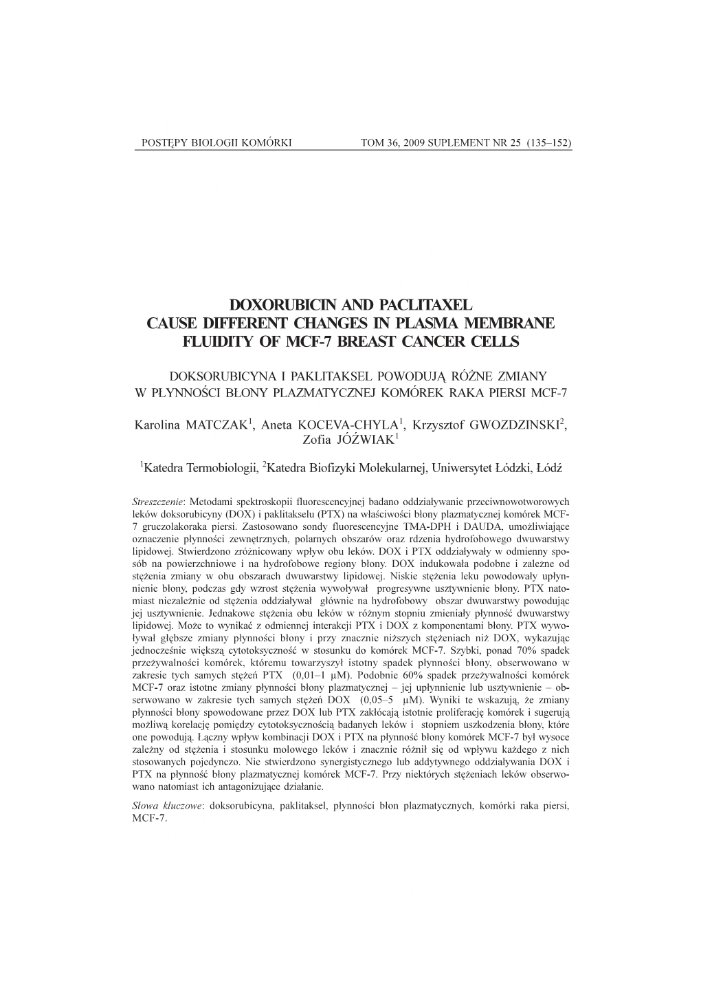 Doxorubicin and Paclitaxel Cause Different Changes In