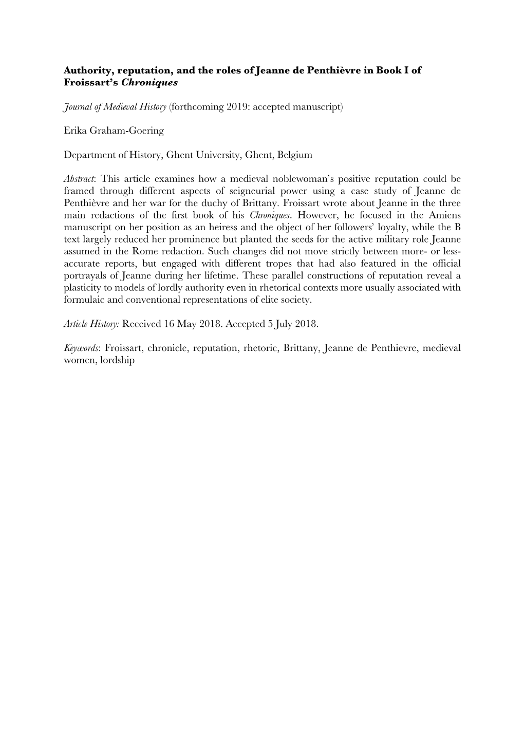 Authority, Reputation, and the Roles of Jeanne De Penthièvre in Book I of Froissart's Chroniques Journal of Medieval History