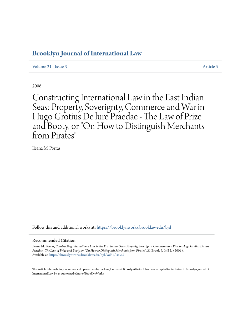 Property, Soverignty, Commerce and War in Hugo Grotius De Lure Praedae - the Law of Prize and Booty, Or 