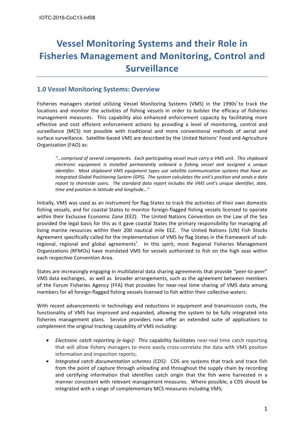 Vessel Monitoring Systems and Their Role in Fisheries Management and Monitoring, Control and Surveillance