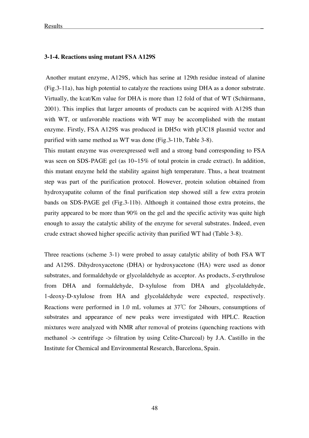 48 3-1-4. Reactions Using Mutant FSA A129S Another Mutant Enzyme