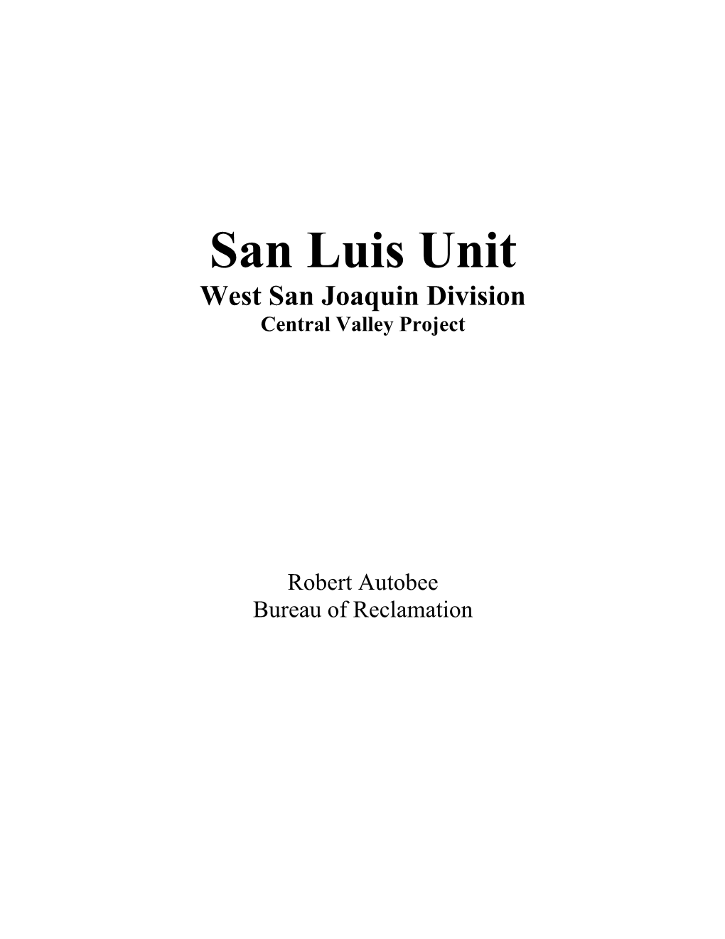 San Luis Unit Project History