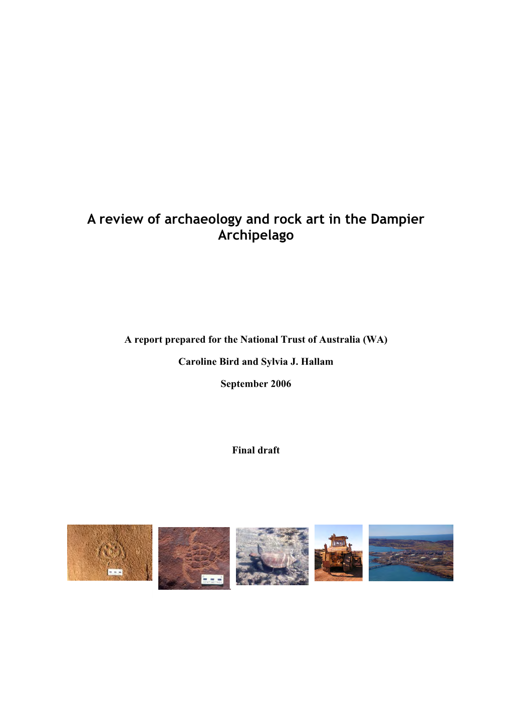 A Review of Archaeology and Rock Art in the Dampier Archipelago