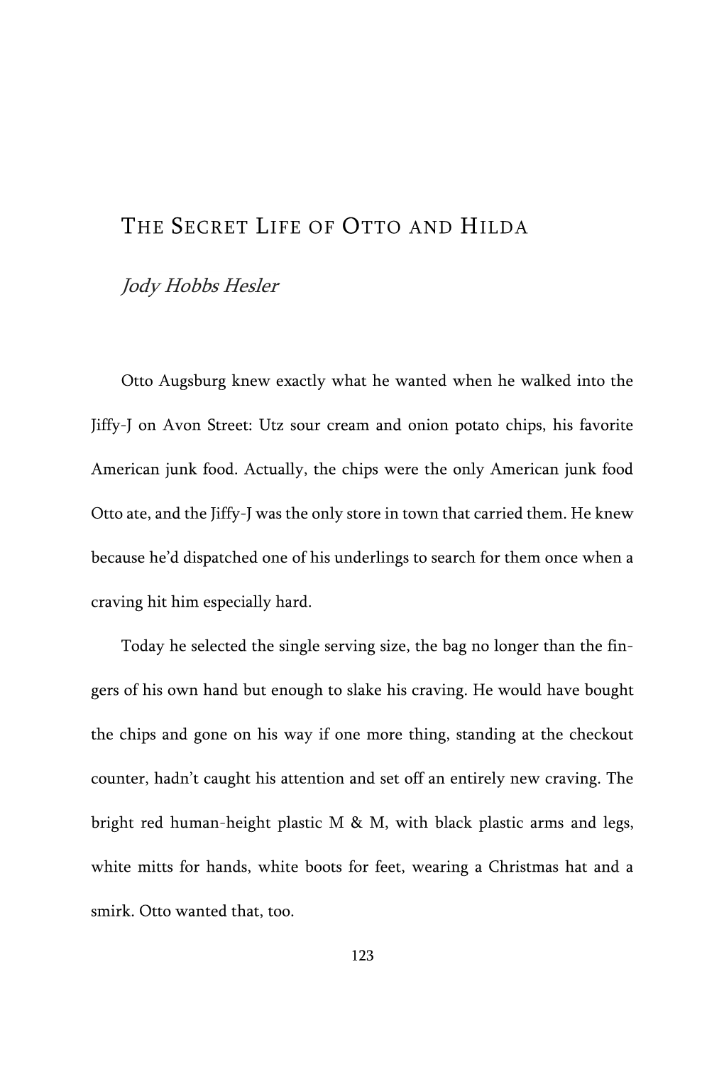 The Secret Life of Otto and Hilda