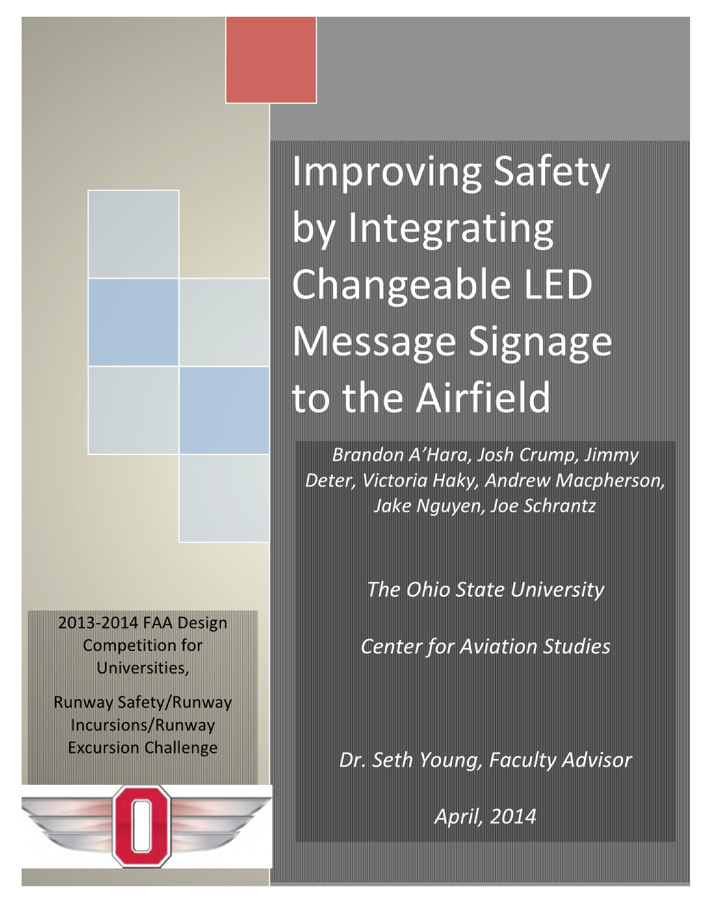 Improving Safety by Integrating Changeable LED Message Signage to the Airfield