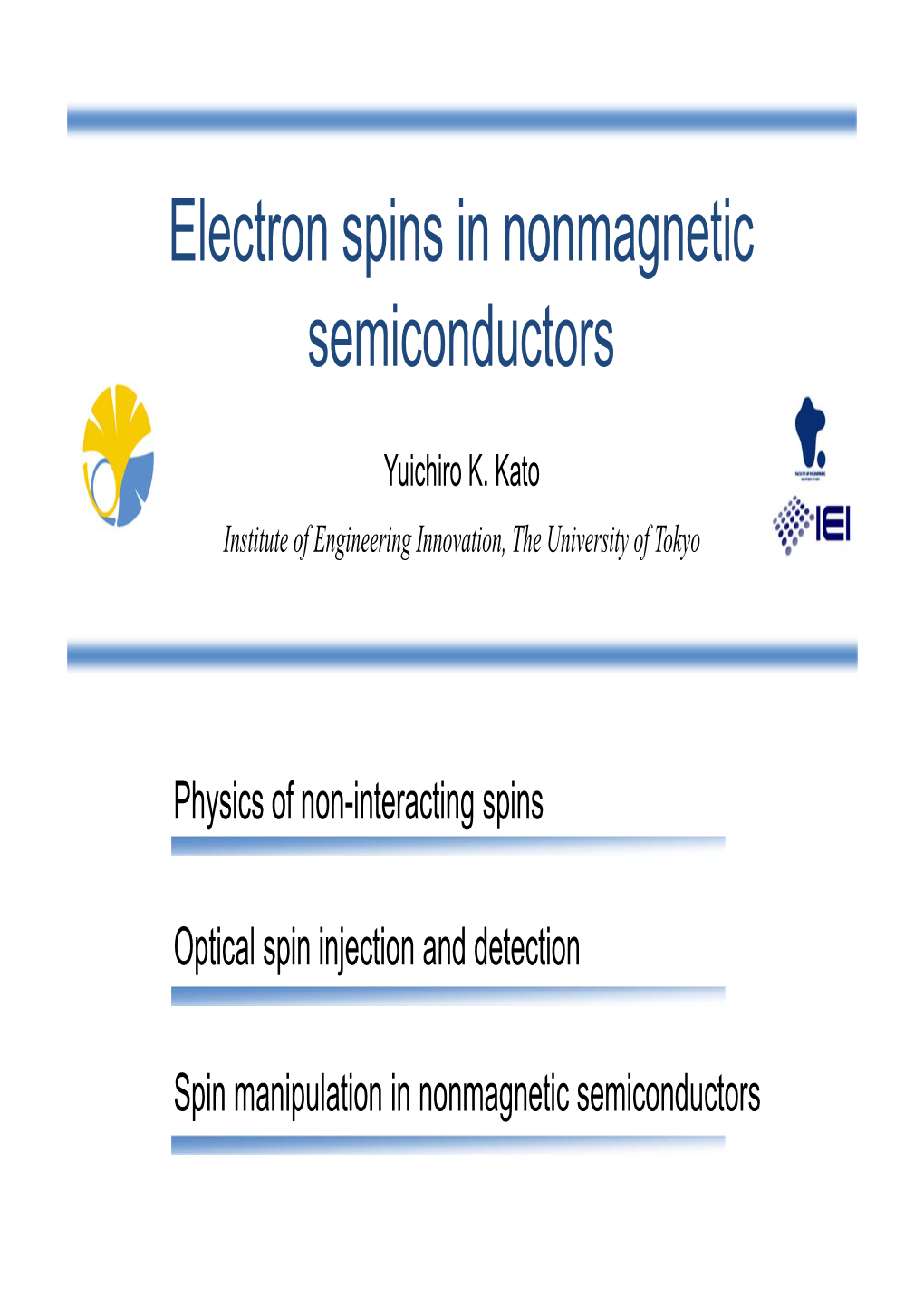 Electron Spins in Nonmagnetic Semiconductors