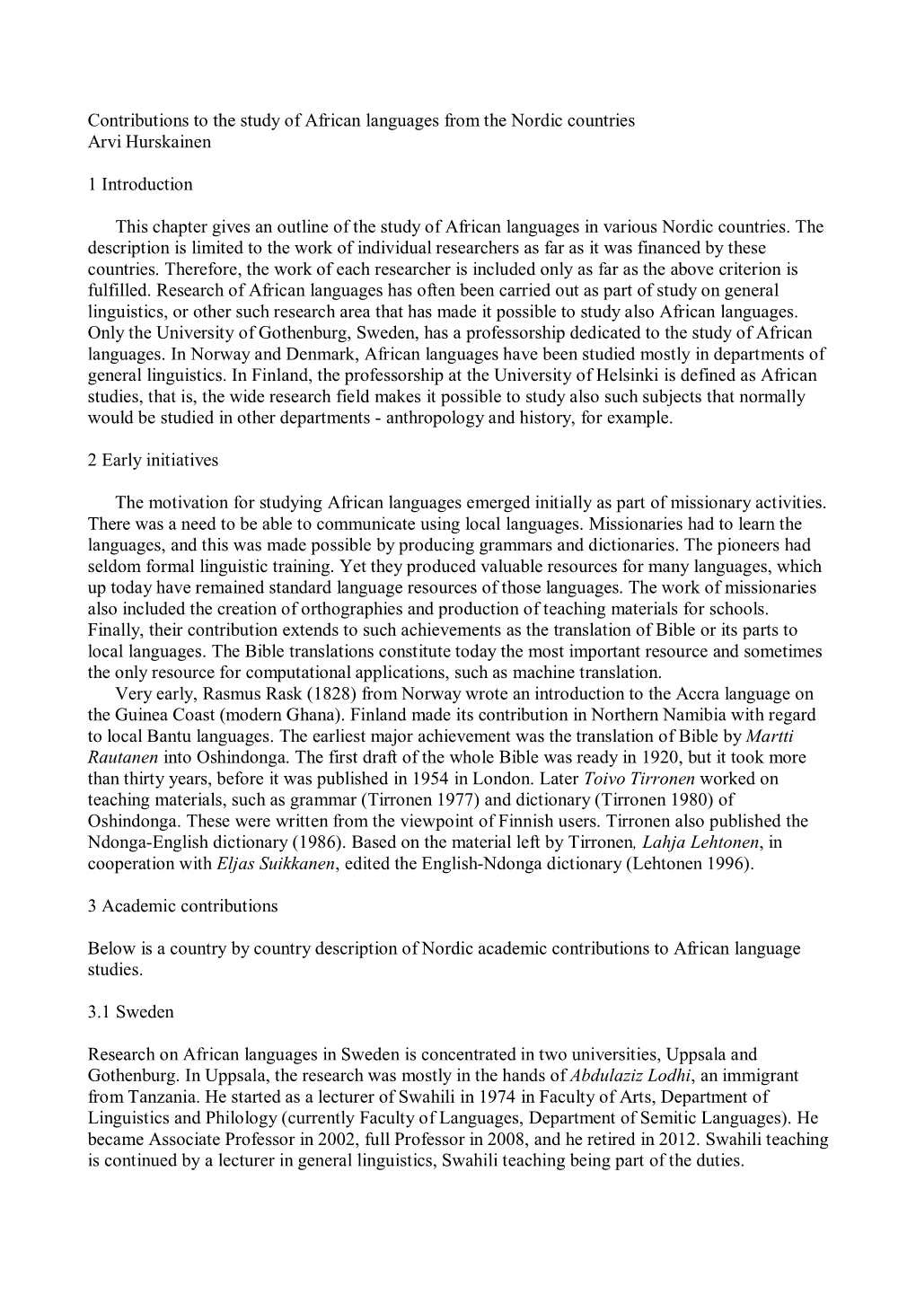 Contributions to the Study of African Languages from the Nordic Countries Arvi Hurskainen